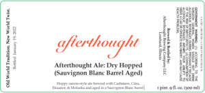 Afterthought Brewing Company Afterthought Ale: Dry Hopped (sauvignon Blanc Barrel Aged) August 2022