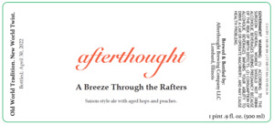 Afterthought Brewing Company A Breeze Through The Rafters