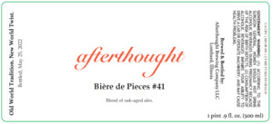 Afterthought Brewing Company BiÈre De Pieces #41 August 2022