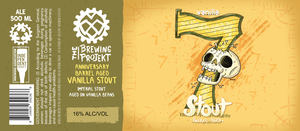 The Brewing Projekt Anniversary Barrel Aged Vanilla Stout August 2022