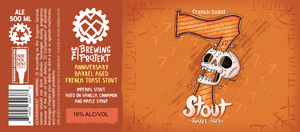 The Brewing Projekt Anniversary Barrel Aged French Toast Stout August 2022