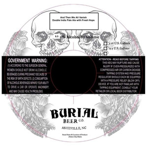 Burial Beer Co. And Then We All Vanish