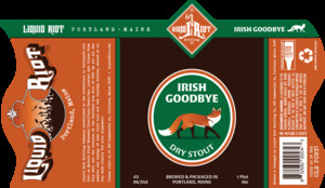 Liquid Riot Irish Goodbye