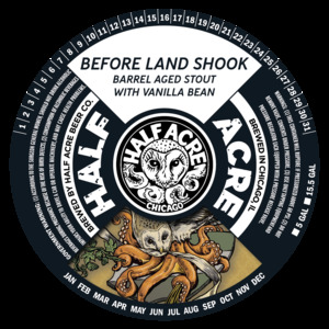 Half Acre Beer Co. Before Land Shook