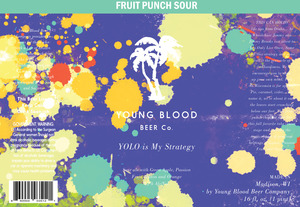 Young Blood Beer Company Yolo Is My Strategy August 2022