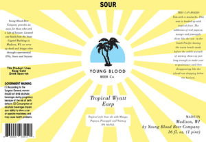 Young Blood Beer Company Tropical Wyatt Earp August 2022