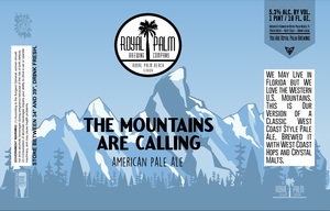 Royal Palm Brewing Company The Mountains Are Calling American Pale Ale
