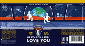 Starbase Brewing Of KÖlsch I Still Love You