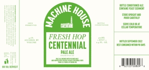 Machine House Brewery Fresh Hop Centennial August 2022