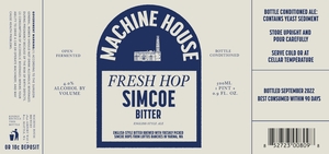 Machine House Brewery Fresh Hop Simcoe Bitter August 2022