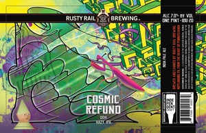 Rusty Rail Brewing Cosmic Refund September 2022