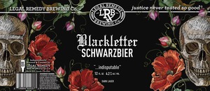 Legal Remedy Brewing Blackletter Schwarzbier Dark Lager