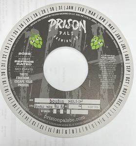 Prison Pals Brewing Co Double Nelson