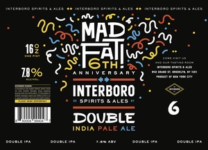 Interboro Spirits & Ales Mad Fat 6th September 2022