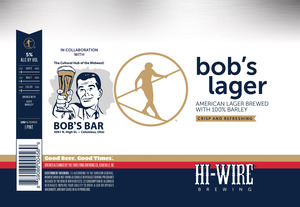 Hi-wire Brewing Bob's Lager September 2022