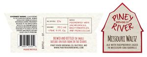 Piney River Brewing Co. Missouri Waltz With Raspberries September 2022