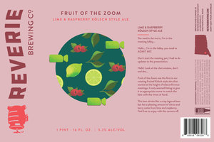 Reverie Brewing Company Fruit Of The Zoom