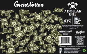 Great Notion 7 Dollar Bill