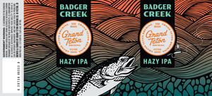 Grand Teton Brewing Badger Creek Hazy IPA January 2023
