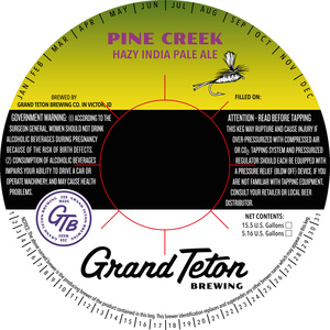 Grand Teton Brewing Pine Creek Hazy India Pale Ale January 2023