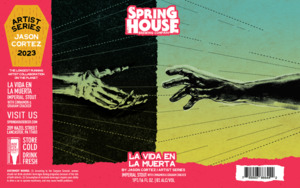 Spring House Brewing Company La Vida En La Muerta January 2023