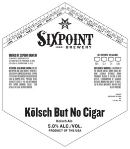 Sixpoint Kolsch But No Cigar