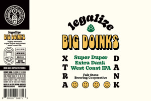 Fair State Brewing Cooperative Legalize Big Doinks