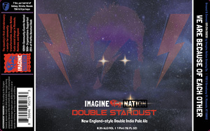 Imagine Nation Brewing Co. Double Stardust New England-style Double India Pale Ale