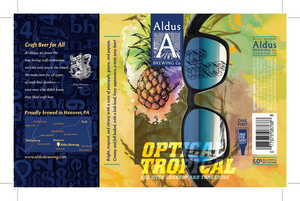 Aldus Brewing Co Optical Tropical January 2023