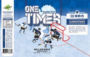 Willow Rock Brewing Company One Timer
