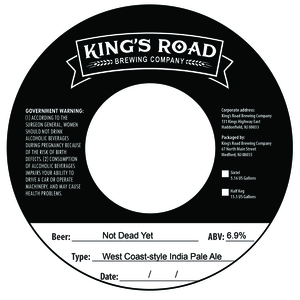 King's Road Brewing Company Not Dead Yet West Coast-style India Pale Ale