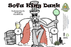 Sofa King Dank January 2023