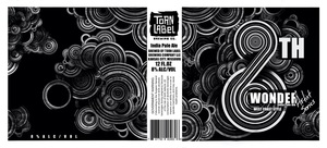Torn Label Brewing Company 8th Wonder January 2023