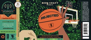 Mobcraft Beer Inc Rejected