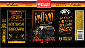 Belching Beaver Brewery Mint 400 Buenos Tiempo January 2023