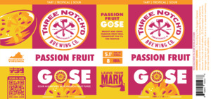 Three Notch'd Brewing Co. Passion Fruit Gose January 2023
