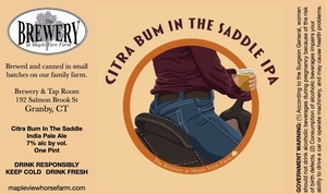 The Brewery At Maple View Farm Citra Bum In The Saddle