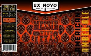 Ex Novo Brewing Company Messin With Texas