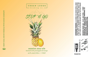 Urban Lodge Brewing Co. Stop 'n Go Pineapple Mango Sour