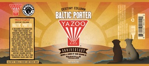 Yazoo Destiny Column Baltic Porter 
