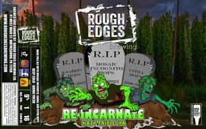 Rough Edges Re-incarnate