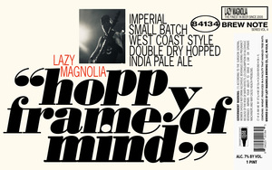 Lazy Magnolia Hoppy Frame Of Mind February 2023