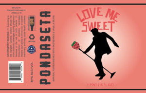 Pondaseta Love Me Sweet