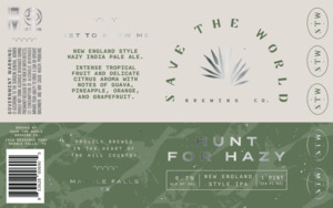 Save The World Brewing Co. Hunt For Hazy