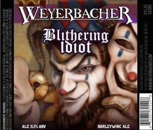 Weyerbacher Blithering Idiot February 2023