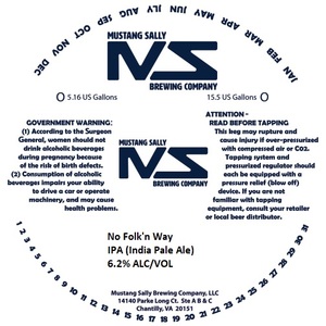 Mustang Sally Brewing Company, LLC No Folk'n Way