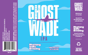 Mustang Sally Brewing Co. Ghost Of Wade