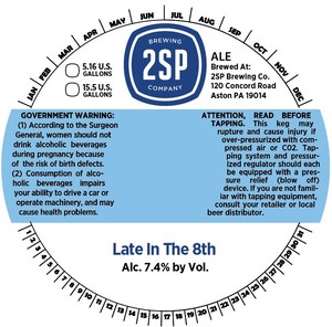 2sp Brewing Company Late In The 8th February 2023