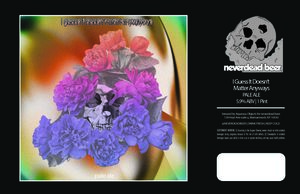 Neverdead I Guess It Doesn't Matter Anyway