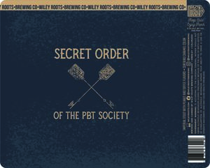 Wiley Roots Brewing Company Secret Order Of The Pbt Society February 2023